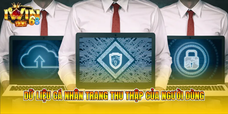 du-lieu-ca-nhan-trang-thu-thap-cua-nguoi-dung Dữ liệu cá nhân trang thu thập của người dùng