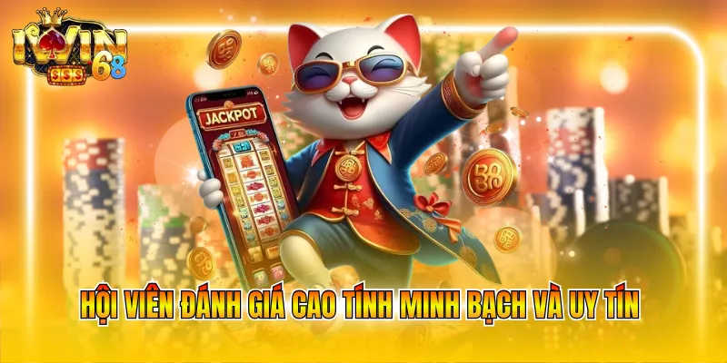 hoi-vien-danh-gia-cao-tinh-minh-bach-va-uy-tin Hội viên đánh giá cao tính minh bạch và uy tín
