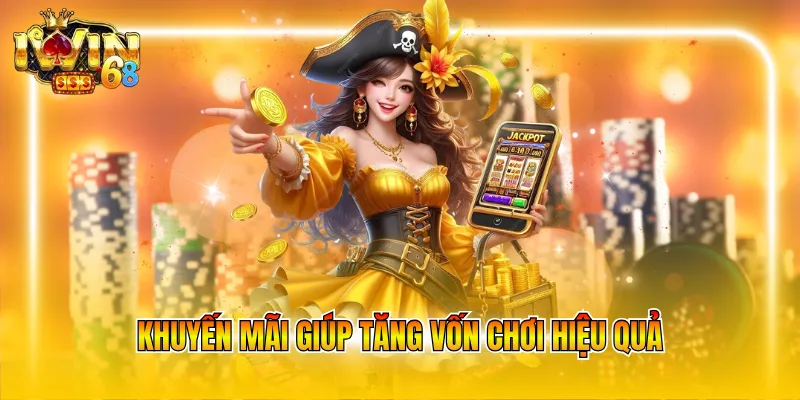 khuyen-mai-giup-tang-von-choi-hieu-qua Khuyến mãi giúp tăng vốn chơi hiệu quả